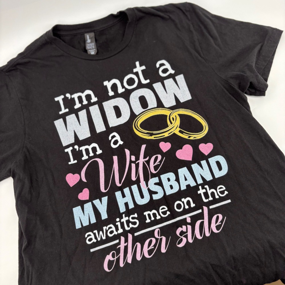 Women's Black Graphic Tee Im Not a Widow Im a Wife‎ T Shirt
